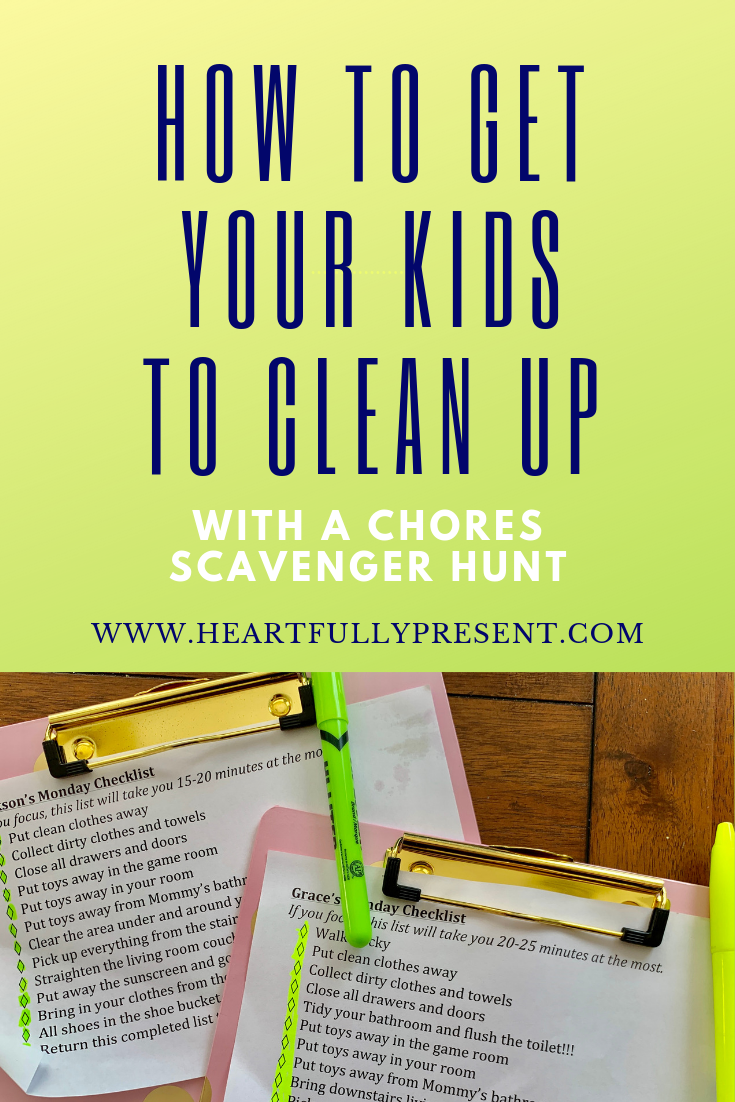 How to get your kids to do chores|chores checklist|chores scavenger hunt